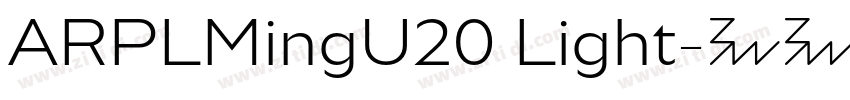 ARPLMingU20 Light字体转换